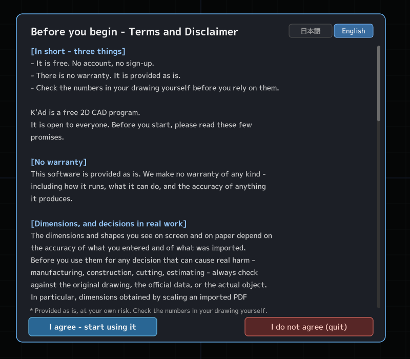 K'Ad蔵人を開いたときの窓が英語で表示されている。表題は Before you begin - Terms and Disclaimer。右上に日本語とEnglishの切り替え。冒頭に In short - three things として、無料であること・保証がないこと・図面の数字は自分で確かめること、の三つが並んでいる。下のボタンは I agree - start using it と I do not agree (quit)。